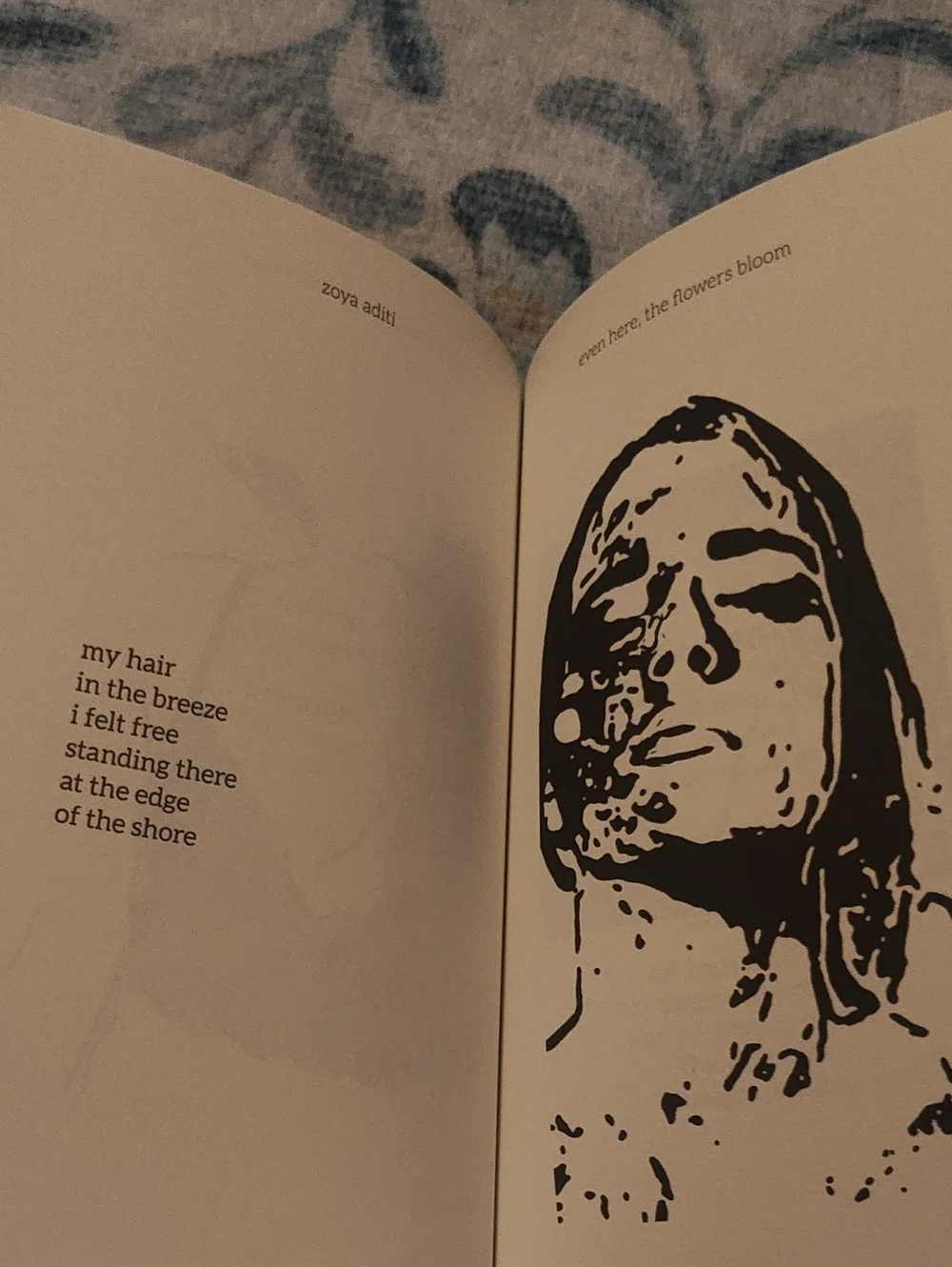 POEMS: EVEN HERE, THE FLOWERS BLOOM